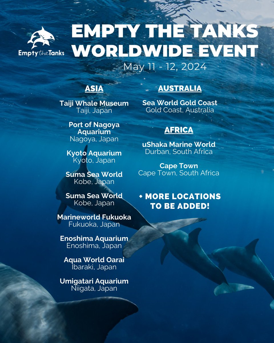 MORE locations added for this year's #EmptyTheTanksWorldwide 🌎🐬 For location times and details, please click on the location at: emptythetanks.org/upcomingevents ⁠ #EmptyTheTanks #DolphinProject