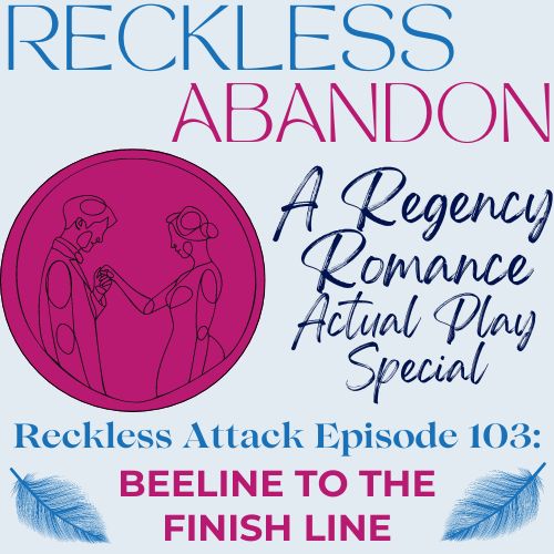 We are back - WITH ABANDON! A revelation puts a clock on their gala goals, so the Goldtree Family/Golden Tree has to...skip some pages. Will it be enough to win Quincy's heart and escape the library? Find out at your podcatcher of choice in... E103: Beeline to the Finish Line