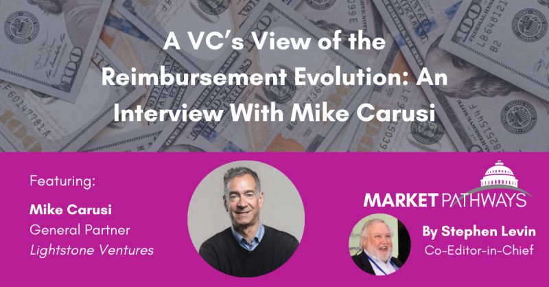 #ICYMIl Reimbursement has gone from being largely ignored to becoming top of mind for both product companies & investors. Mike Carusi of @LightstoneVC was among the early proponents of understanding and improving the coding, coverage, & payment processes: bit.ly/3xljbO7