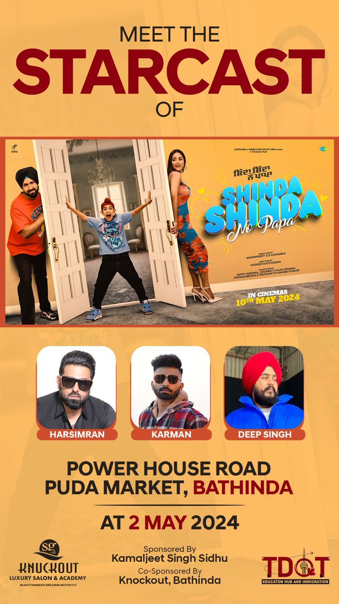 MagazineScreen's tweet image. ਮਿਲਣ ਲਈ ਤਿਆਰ ਰਹੋ &apos;ਸ਼ਿੰਦਾ ਸ਼ਿੰਦਾ ਨੋ ਪਾਪਾ&apos; ਫ਼ਿਲਮ ਦੀ ਸਟਾਰ ਕਾਸਟ ਨੂੰ 👆
-ਹਰਸਿਮਰਨ 
-ਕਰਮਨ 
-ਦੀਪ ਸਿੰਘ
Meet the starcast of &apos;shinda shinda no papa&apos;  on 2nd may

@gippygrewal
@realhinakhan 
@iamshindagrewal_ 
#harsimran
#karman
#deepsingh