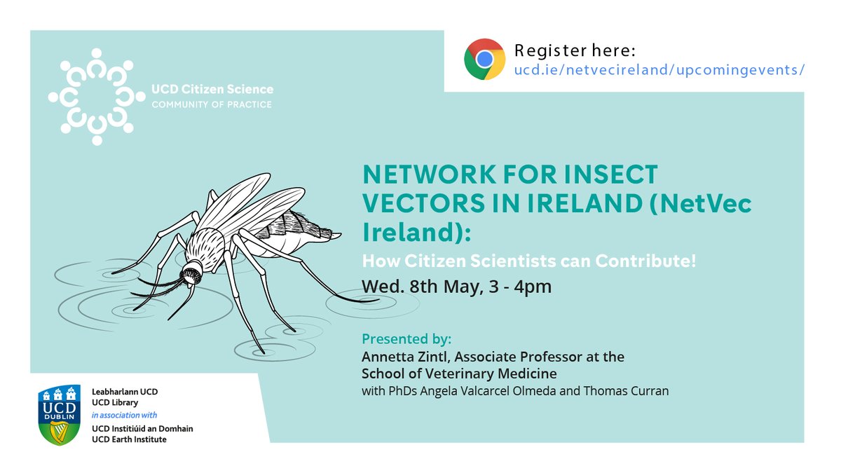 Join Annetta Zintl, Associate Professor @ucdvetmed, Angela Valcarcel Olmeda & Thomas Curran on May 8th, from 3-4 pm, to learn how citizen scientists can support the work of NetVec Ireland ucd.ie/netvecireland/. Book your place for this hybrid event here: bit.ly/citizenscience…