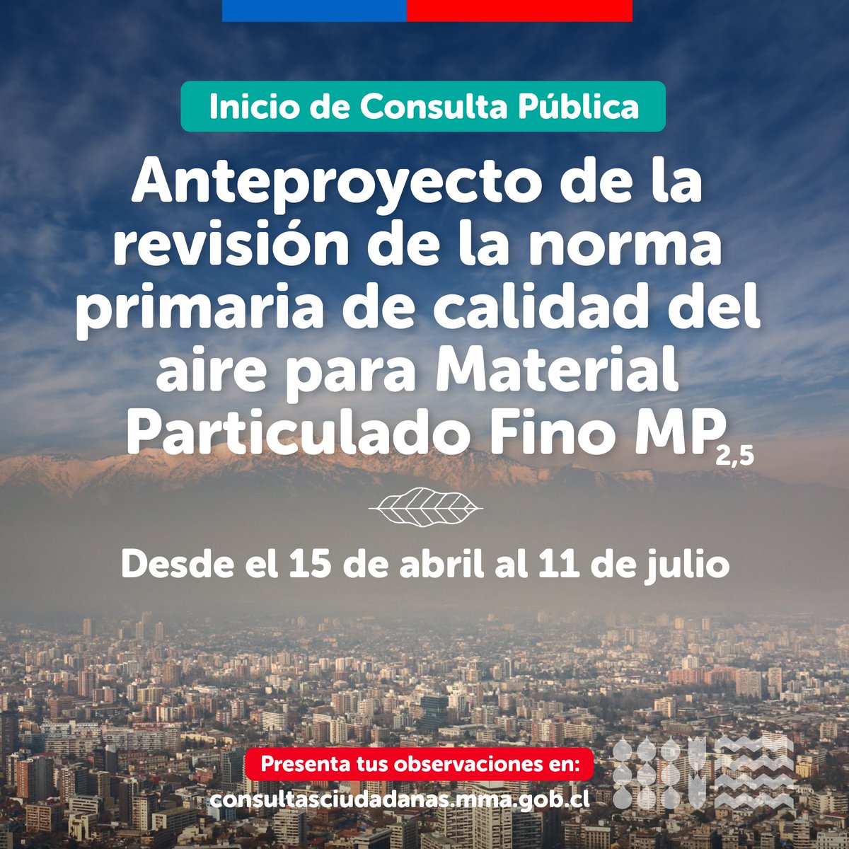 🔵Iniciamos la consulta pública del Anteproyecto de la Norma Primaria de Calidad del Aire para material particulado fino MP2,5 que establece valores más exigentes, en línea con lo recomendado por la Organización Mundial de la Salud (OMS) 🤝🏽Participa aquí consultasciudadanas.mma.gob.cl