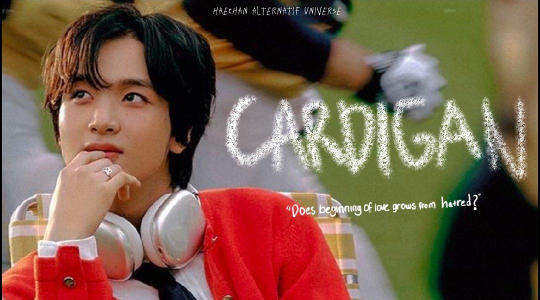 ; 𝐂𝐀𝐑𝐃𝐈𝐆𝐀𝐍 
 ——————

Lee haechan alternatif universe by vanilaacity