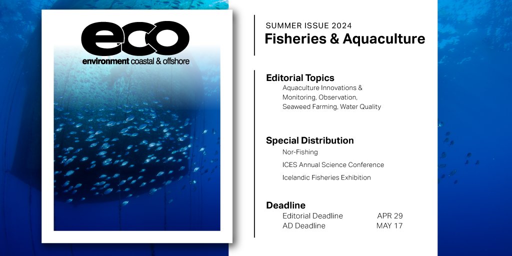 Make sure to secure your spot in Environment, Coastal & Offshore (ECO) Magazine's Summer edition—Fisheries & Aquaculture—before the editorial and ad deadline. To find out more, visit: ecomagazine.com/advertise #appliedmarinescience #fisheries #aquaculture