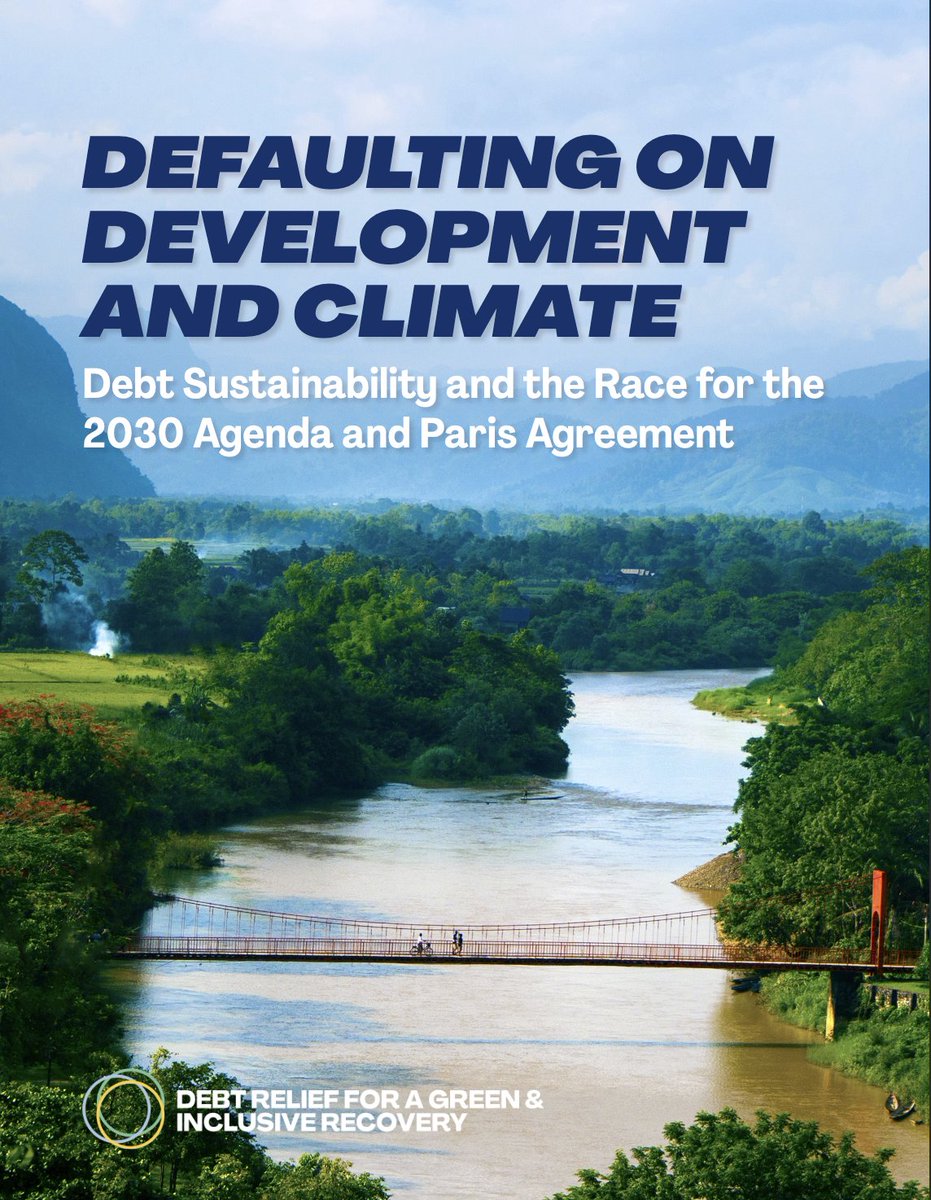 Defaulting on Development and Climate: Debt Sustainability and the Race for the 2030 Agenda and Paris Agreement. New report from our Debt Relief for Green and Inclusive Recovery project by @MarinaZucker, @KevinPGallagher & @UliVolz.