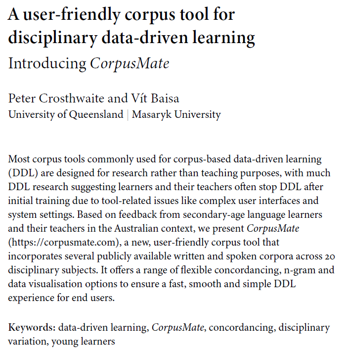 Out today: @drcrosthwaite & @vitbaisa introduce #CorpusMate, a user-friendly corpus tool designed for effective data-driven learning. Tackling the challenges of traditional tools, it promises a smoother experience for educators & learners! 🛠️📊 #DDL jbe-platform.com/content/journa…