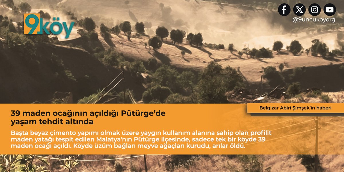 Beyaz çimento yapımında kullanılan profilit maden yatağı keşfedilen Malatya’nın Pütürge ilçesinde, sadece tek bir köyde 39 maden açıldı. 

1993 yılından bu yana çıkarılan profilit madeninin, başta taşınma sırasında olmak üzere, yoğun çevre kirliliği yarattığını söyleyen Pütürge