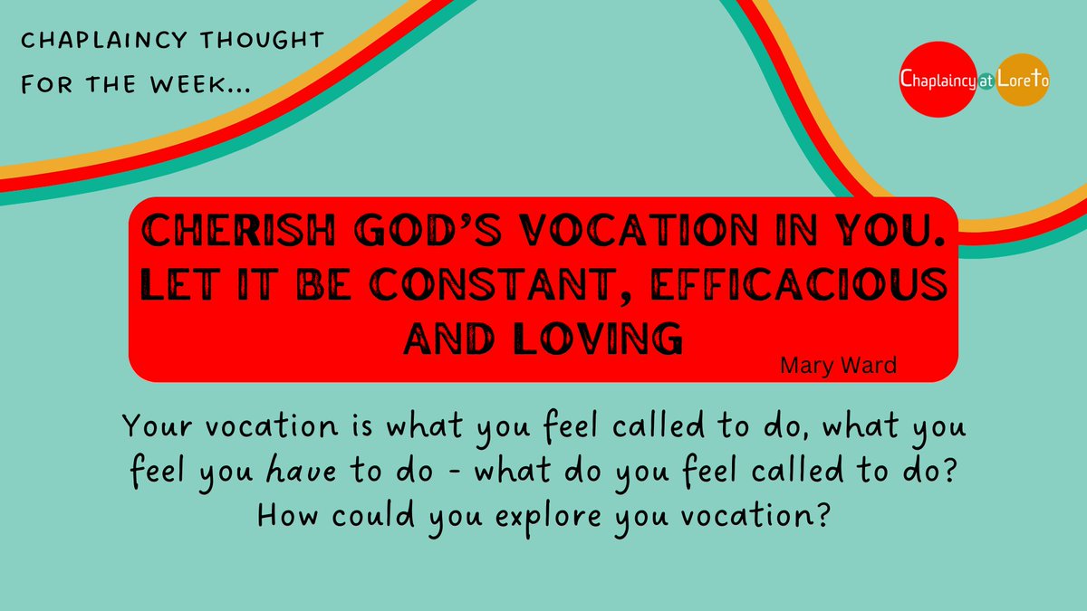 LoretoChaplain's tweet photo. As we begin this week, let's think about what God is calling us to do... Mary Ward reminds us that whatever God calls us to do, we should be loving in doing it! https://t.co/ncqiPylTzr