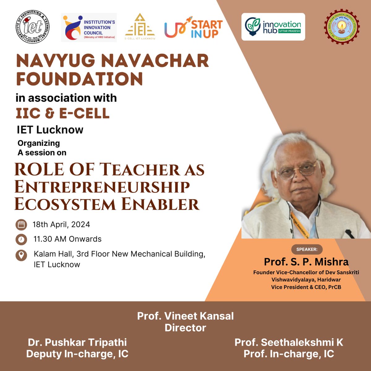 Inviting all faculties and research scholars! Join us for a session on Role of Teacher as Entrepreneurship Ecosystem Enabler with Prof. S.P. Mishra on 18 April 24. @iet_lucknow @AKTU_Lucknow @InnovationHubUP @UPStartuppolicy @iic_ietlucknow @mhrd_innovation @Vineetkansal2