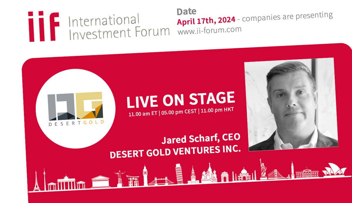 FINAL CALL: @DesertGoldVentr at the 11th International Investment Forum (IIF). Jared Scharf, CEO, is presenting on April 17 at 11.00 am ET - 05.00 pm CET - 11.00 pm HKT. #gold #africa #exploration Register now and free of charge: us06web.zoom.us/webinar/regist…