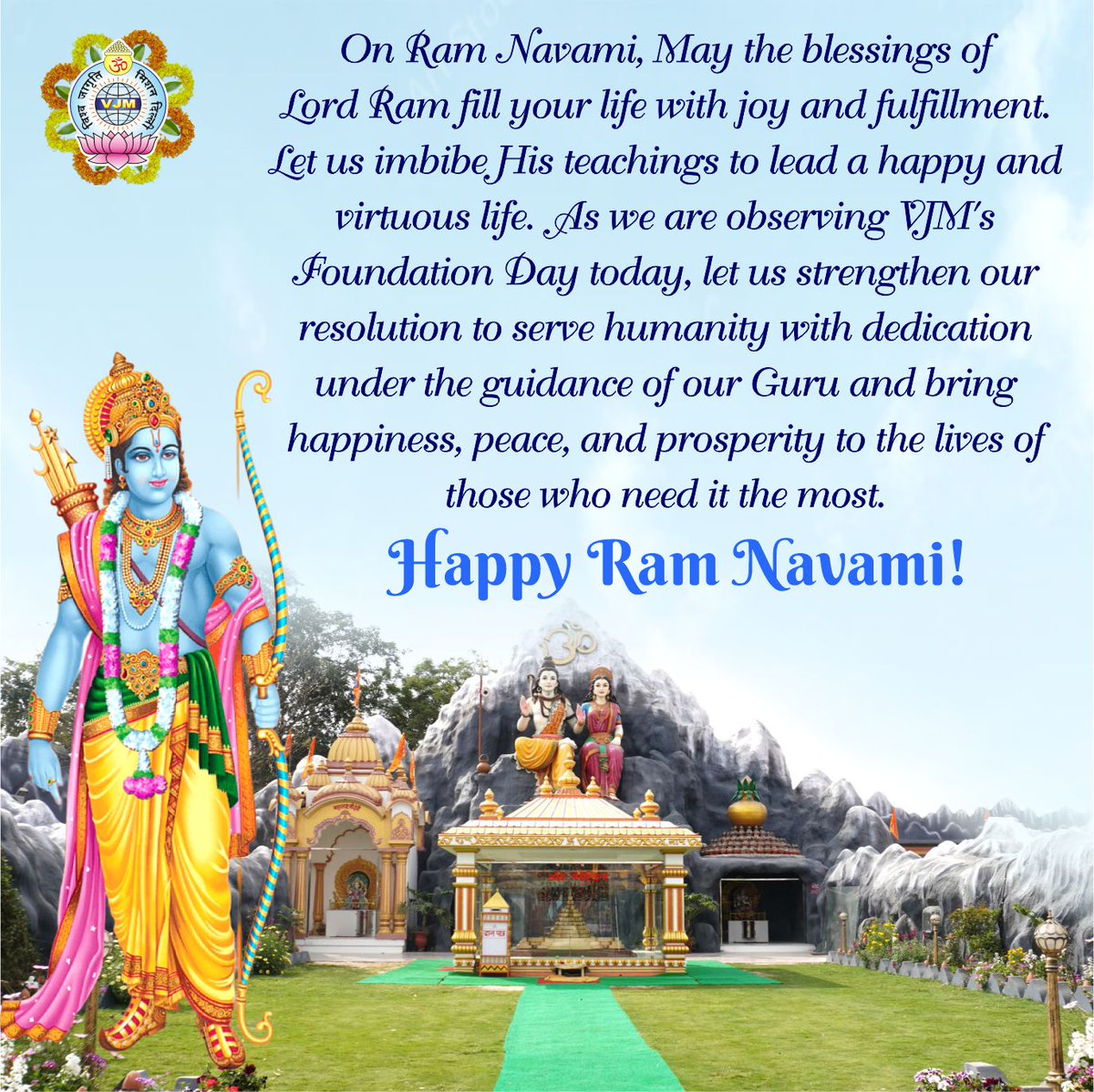 On Ram Navami, May the blessings of Lord Ram fill your life with joy and fulfillment.

Happy Ram Navami!

#VJM #ramnavmi #ramnavmi2024 #lordrama #navratri #ayodhya #lordrama #celebration #FoundationDay #foundationday2024 #SudhanshujiMaharaj #drarchikadidi #humanity #happiness