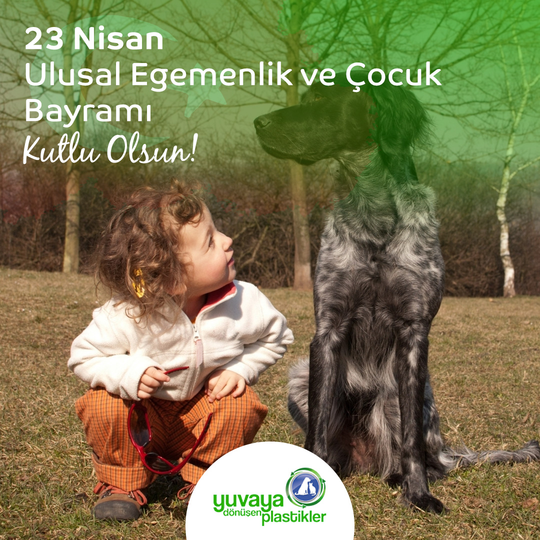 23 Nisan Ulusal Egemenlik ve Çocuk Bayramı Kutlu Olsun! 🇹🇷 #23Nisan #yuvayadönüşenplastikler #ydp #geridönüşüm #sürdürülebilirlik #sokakhayvanları #pati