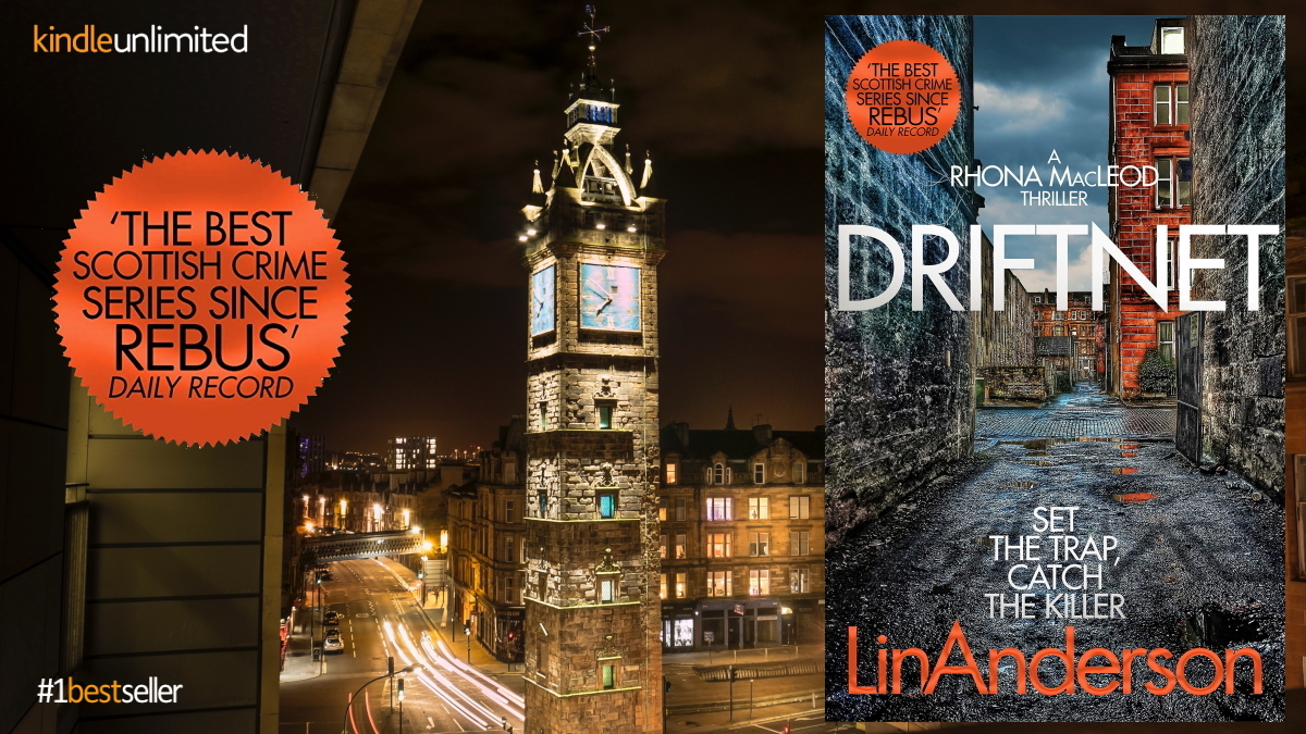 Lin Anderson possesses a rare gift of magnetic quality: you just can’t put her books down' …THE TIMES viewBook.at/Driftnet #No1bestseller #CrimeFiction #Mystery #TartanNoir #LinAnderson #Thriller #CSI #BloodyScotland #IARTG #KU