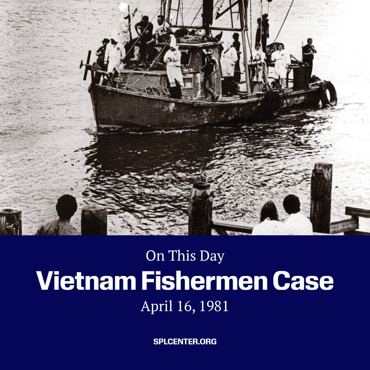 #OTD in 1981, the SPLC filed a lawsuit that led to the end of the Klan's attempts to destroy Vietnamese Americans' fishing businesses by burning their boats and threatening their lives. Learn more about the case here: bit.ly/3xJXlnw #TheMarchContinues
