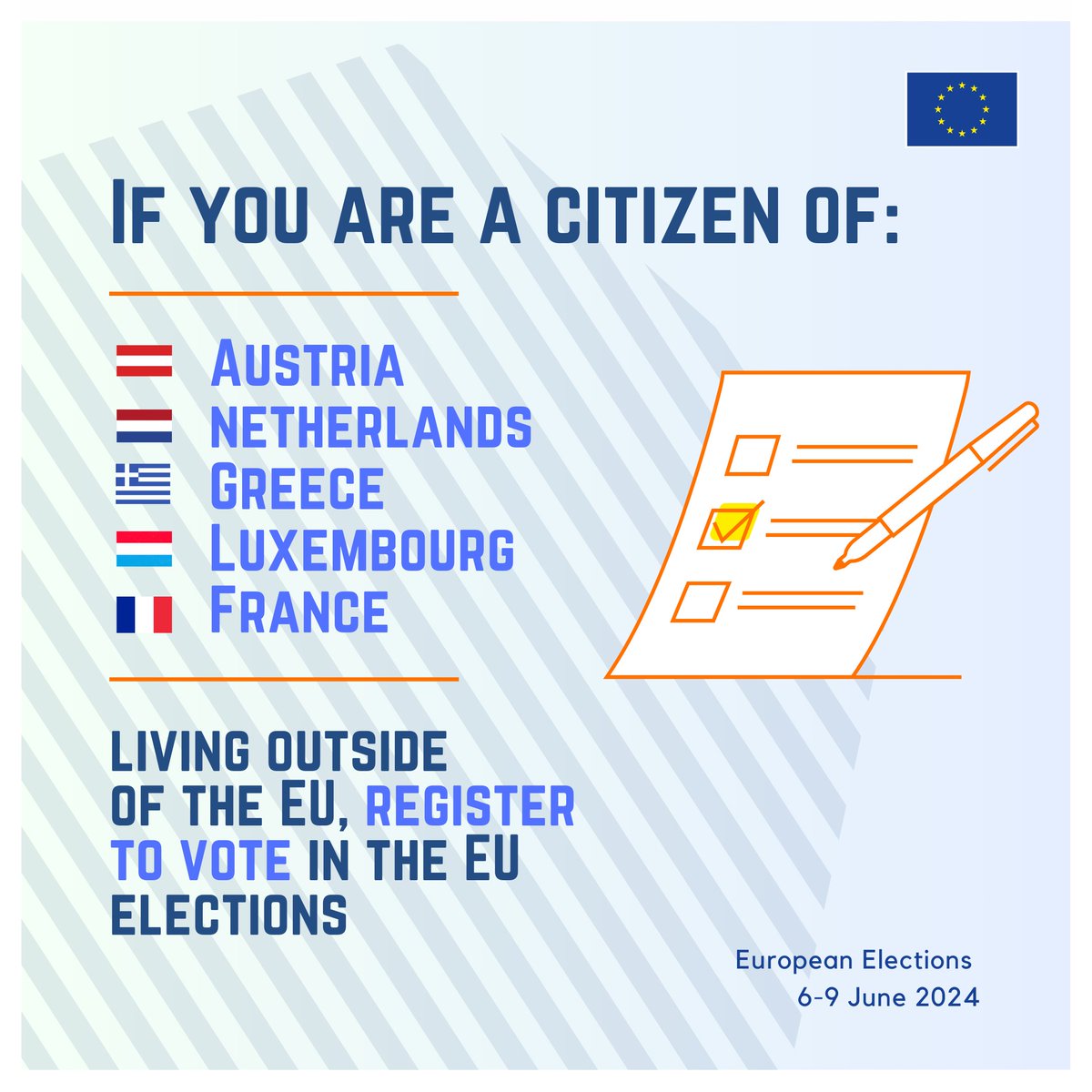 If you live outside the EU, register to #UseYourVote in #EUelections2024! Upcoming deadlines: 🇦🇹 Austria: 4/25 🇳🇱 Netherlands: 4/25 🇬🇷 Greece: 4/29 🇱🇺 Luxembourg: 4/30 🇫🇷 France: 5/3 europa.eu/!bnhXDQ @AustriainUSA @NLintheUSA @GreeceInUSA @LUinWashington @franceintheus