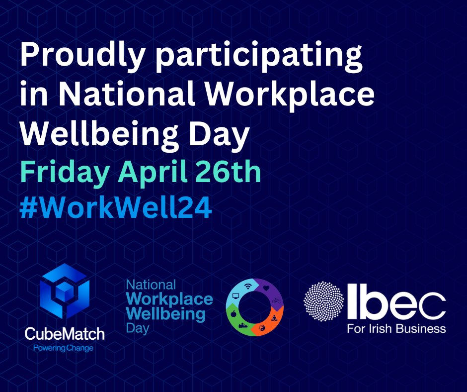 CubeMatch Ltd. (@cubematchltd) on Twitter photo As part of our Employee Wellbeing initiative, we are proud to participate in Ibec’s 10th National Workplace Wellbeing Day, Ireland's biggest celebration of workplace health & wellbeing taking place on April 26th.
#WorkWell24 #nationalworkplacewellbeingday #poweringchange As part of our Employee Wellbeing initiative, we are proud to participate in Ibec’s 10th National Workplace Wellbeing Day, Ireland's biggest celebration of workplace health & wellbeing taking place on April 26th.
#WorkWell24 #nationalworkplacewellbeingday #poweringchange