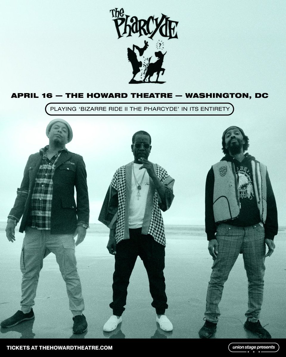 Tonight at The Howard Theatre! The Pharcyde 'Bizarre Ride II The Pharcyde' Anniversary Doors 7PM | Show 8PM