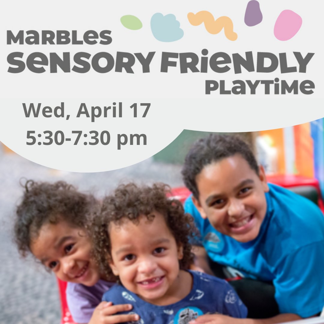 Triangle area families with sensory needs are invited to another #SensoryFriendly playtime at @MarblesRaleigh Kids Museum! Tomorrow, April 17 at 5:30