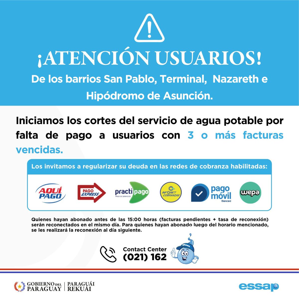 ¡Atención usuarios! 📞 Recordamos que llamando al (021) 162 es posible solicitar el pago parcial o total de facturas atrasadas en cualquier boca de cobranza. #GobiernoDelParaguay