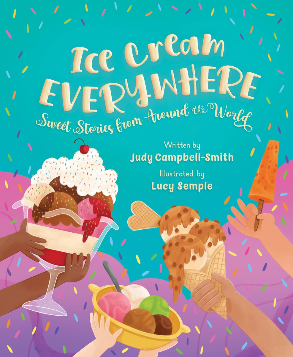 Ice Cream Everywhere Everywhere you go, all around the world people are eating ice cream! These cold, tasty treats range from Explore the flavors of the globe in “Ice Cream Everywhere” from Judy Campbell Smith & Lucy Semple! rb.gy/iai1f5