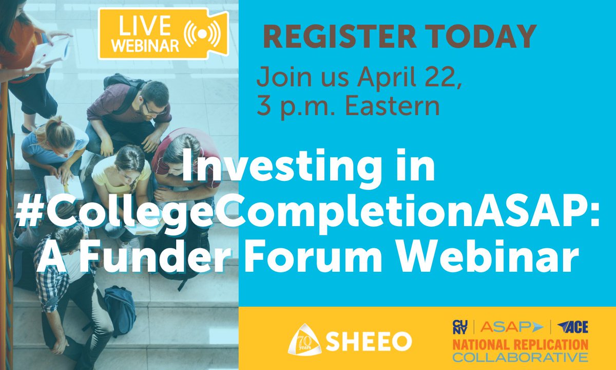 SHEEOed's tweet photo. MEMBER WEBINAR: Join us and @CunyASAP on Monday, April 22 for Investing in #CollegeCompletionASAP – A Funder Forum Webinar. Learn more and register online: https://t.co/1se48cDgSU https://t.co/utLWn0rRxo