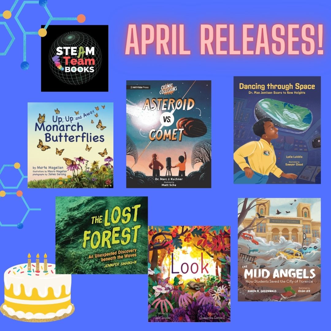 Honored to be part of these great #STEAM new April releases with @SteamTeamBooks! #WritingCommunity @kidlit #EduSky #education #books #amreading #amwriting #writersoftwitter #STEM #science @JenSwanBooks