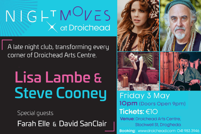 The final #NightMoves late-night club at @Droichead_Arts takes place on 3rd May! You’ll be treated to fantastic music from @LambeLisa and Steve Cooney, with special guests @FarahElleMusic & @sanclairdavid 🎶 Book tickets here 📲 droichead.com/show-detail/?i… #LoveDrogheda #PurpleFlag