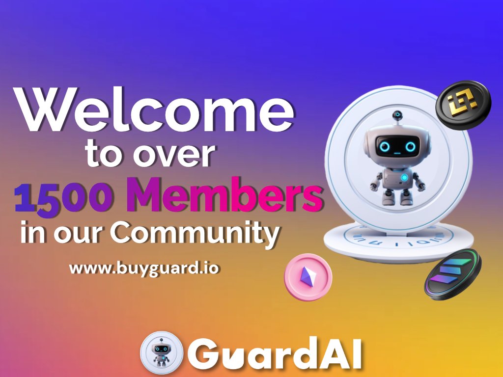 It is an honor to welcome over 1500 members and a lot of new Holders to our community. ❤️ We are very happy looking forward to providing you with further updates. We are growing guys ‼️ Thank you for your support, lfg Your GuardAI Team #GuardAI