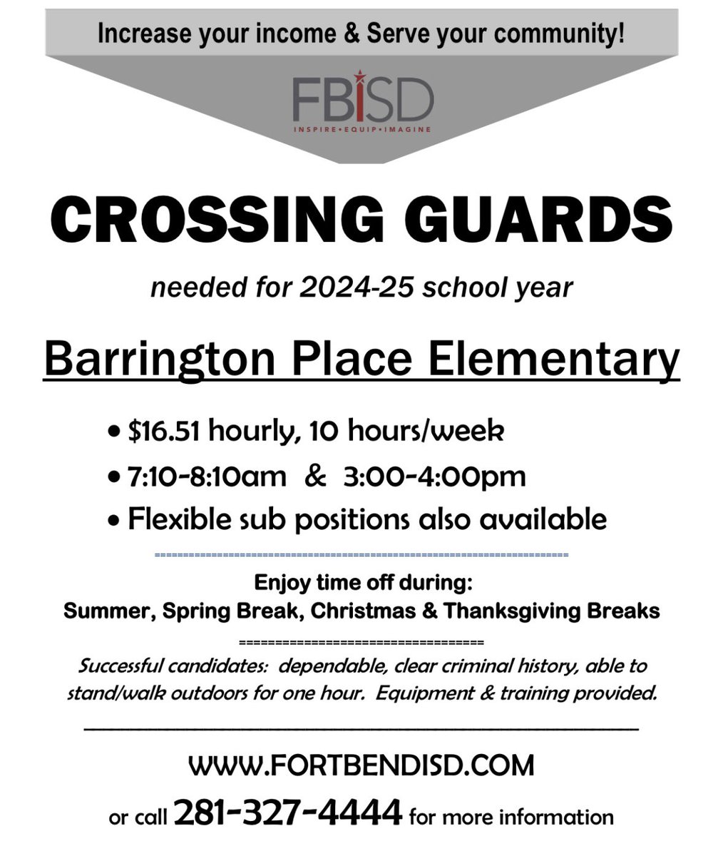 Crossing guards needed for the reopening of Barrington Place Elementary! Join @FortBendISD and @BPE_Broncos family!