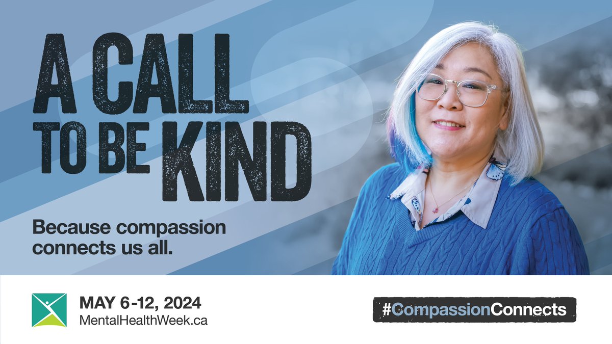 Compassion isn't just about being kind to others, it's also about extending the same kindness to ourselves. Visit mentalhealthweek.ca to learn more. #mentalhealthweek #compassionconnects