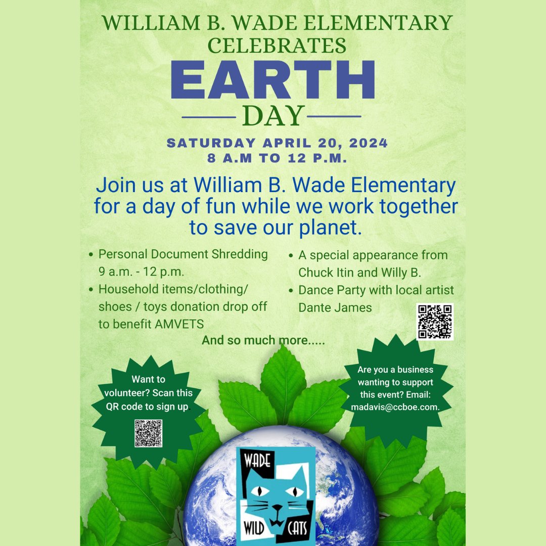 Need weekend plans? Visit William B. Wade Elementary School this Saturday, April 20 from 8 a.m. to 12 p.m. for their Earth Day celebration.