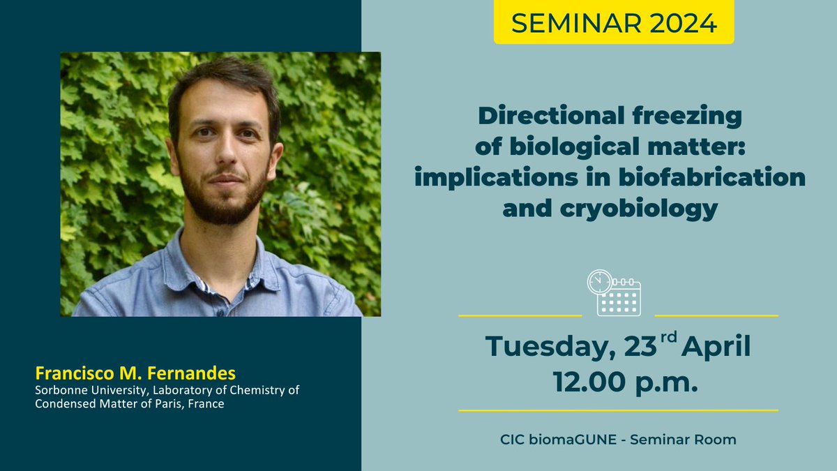 #CICbiomaGUNEseminars 👨‍🏫 Prof. Francisco M. Fernandes 🗓️ April 23, 2024 ✅ #Directional freezing of #biological matter: implications in #biofabrication and #cryobiology @FM_Fernandes_ @Sorbonne_Univ_ @lcmcp_paris #science #ciencia #research #investigacion #seminar #donostia