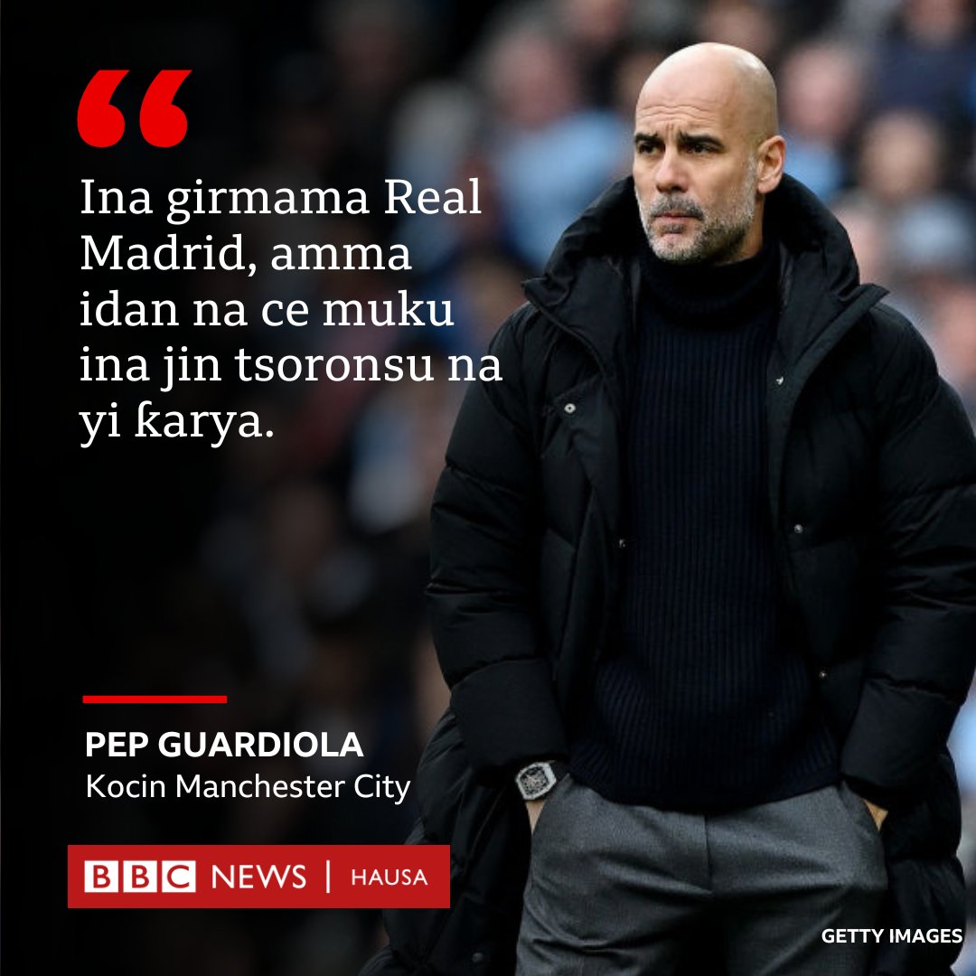 Guardiola ya faɗi hakan ne a wani taron manema labarai gabanin wasansu da Real Madrid ranar Laraba.