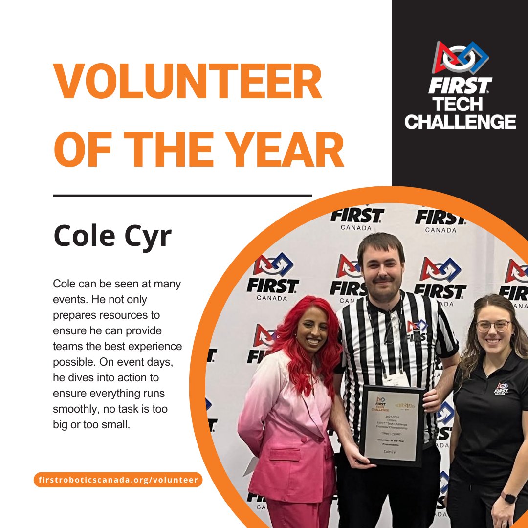 Today, as a part of National Volunteer Appreciation Week, we would like to recognize our Volunteers of the Year! FIRST Tech Challenge - Cole Cyr