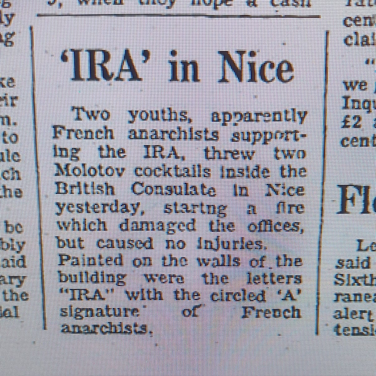 Lot of lost history in terms of the international reaction to the 'Troubles'. November 1971: two French anarchists threw petrol bombs into the British consulate in Nice