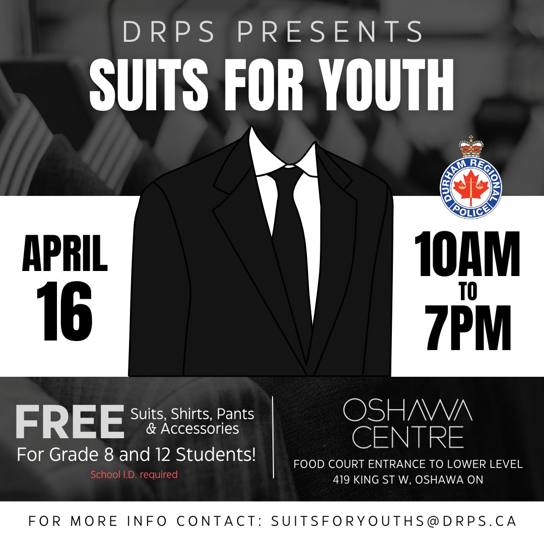 HAPPENING NOW: If you need a suit for grad - please stop by the Oshawa Centre today between 10am and 7pm! ! Suits for Youth is offering suits/shoes and accessories to youth graduating in Durham this year!