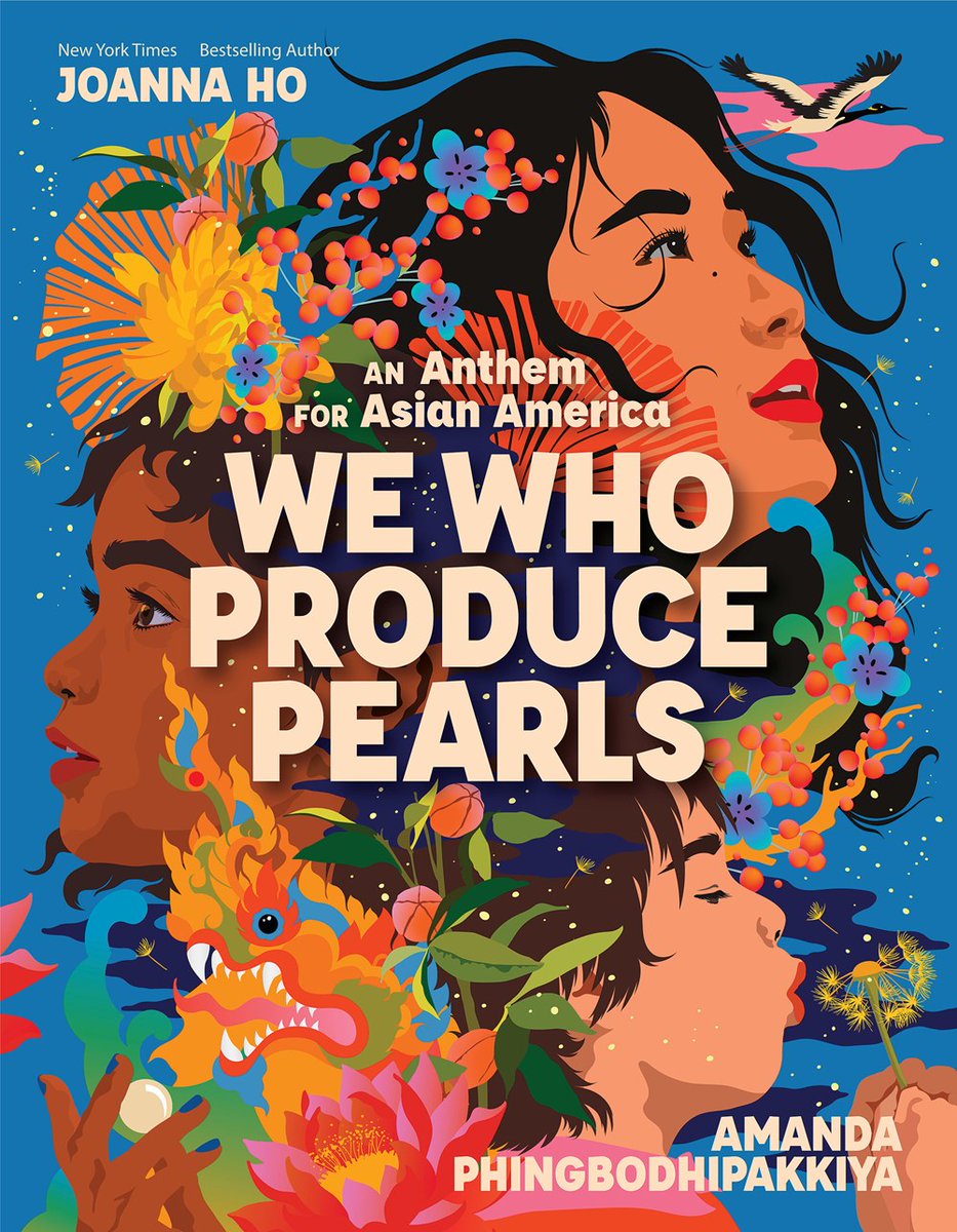 Happy book birthday to @joannahowrites and @alonglastname's We Who Produce Pearls: An Anthem for Asian America!