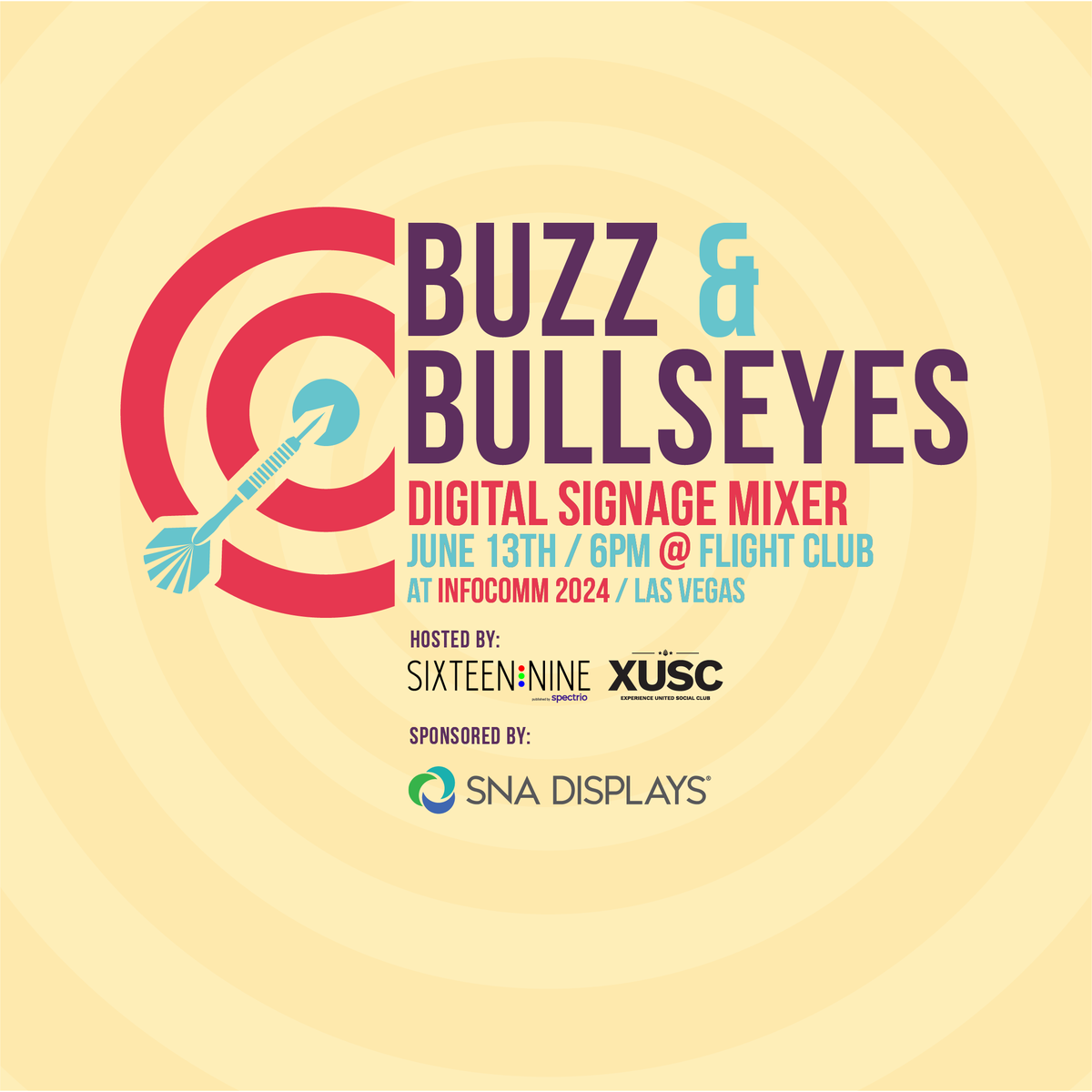 SNA Displays is a proud sponsor of the Buzz & Bullseyes mixer with #XUSocialClub and @sixteennine. Join us at #InfoComm2024 for an evening of networking, learning, and fun at Flight Club in the Venetian complex. 🍻 #DigitalSignage #AVTweeps