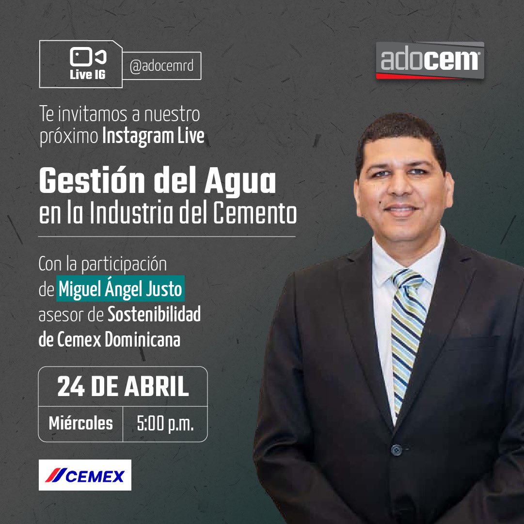 Te invitamos a sintonizar nuestro próximo #IGLive, con la participación de Miguel Ángel Justo asesor de Sostenibilidad de Cemex Dominicana. Estaremos abordando el tema 'Gestión del Agua en la Industria del Cemento' 🗓️ Miércoles 24 de abril ⏰ 5:00 p.m. 📹 Instagram @adocemrd