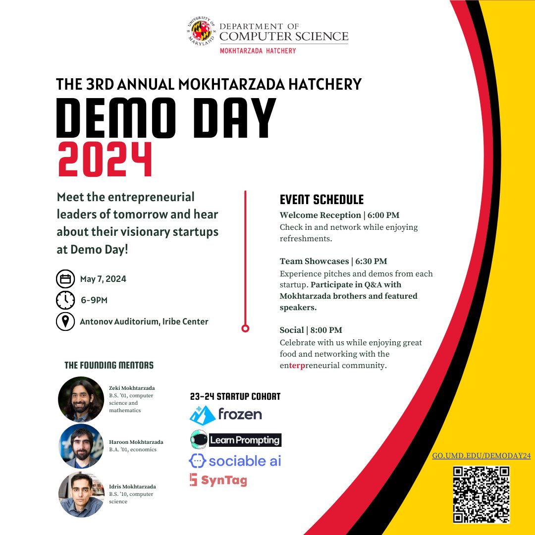 Join us for the 3rd Annual Mokhtarzada Hatchery Demo Day! 🌟 Meet the next wave of innovators from our 2023-24 startup cohort. Experience live pitches and network with founders and industry leaders. 

RSVP now: 
go.umd.edu/DemoDay