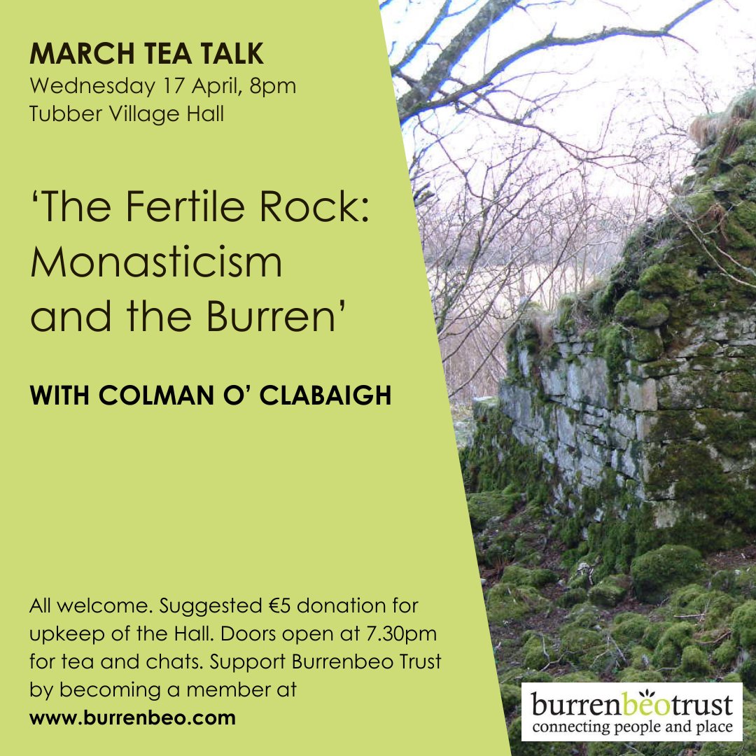 Looking forward to this talk on the monastic presence in the #Burren. Br. Colmán N. Ó Clabaigh is an author, medievalist and monk in Glenstal Abbey, Co. Limerick. His academic work focuses on the history of Irish monasticism and religion in Late Medieval Ireland. All welcome.