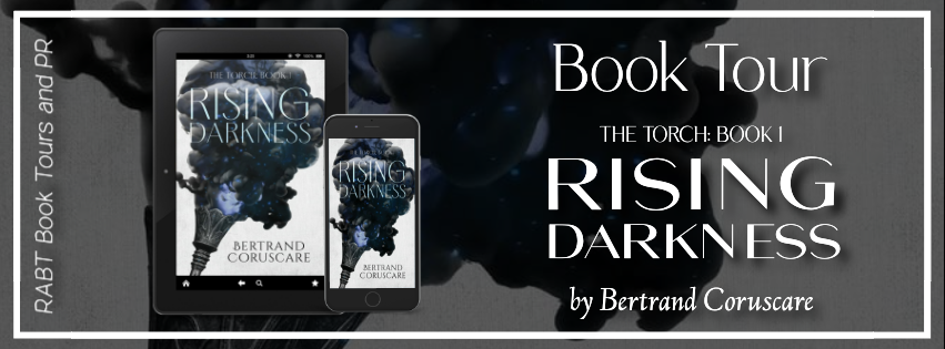 Virtual Book Tour: The Torch: Book 1 Rising Darkness by Bertrand Coruscare #blogtour #bookreview #youngadult #yascifi #yafantasy #rabtbooktours @b_coruscare @RABTBookTours dlvr.it/T5Zp8S