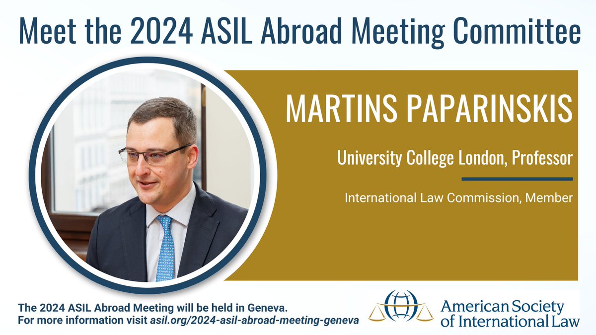 Our ASIL Abroad - Geneva Committee spotlight now shines on Committee Member Martins Paparinskis from University College London and the International Law Commission! Visit asil.org/2024-asil-abro… for meeting details and to register.
