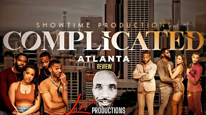 Complicated Atlanta | Season 1 | Episode 2 | REVIEW
youtu.be/MGIAsg3JhEo <a href="/YouTube/">YouTube</a> #ComplicatedAtlanta #PrimeVideo #Tubi #LTVProductions <a href="/complicatedatl/">Complicated Atlanta</a>