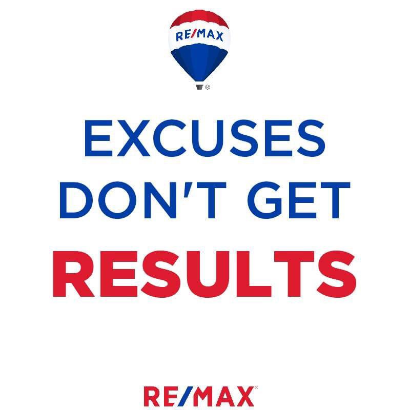 Don’t make excuses Get results…. Steven Hamm, Realtor, RE/MAX Quality Realty steven.hamm@remax.net 931.217.6880 #tuesdaythought #getresults