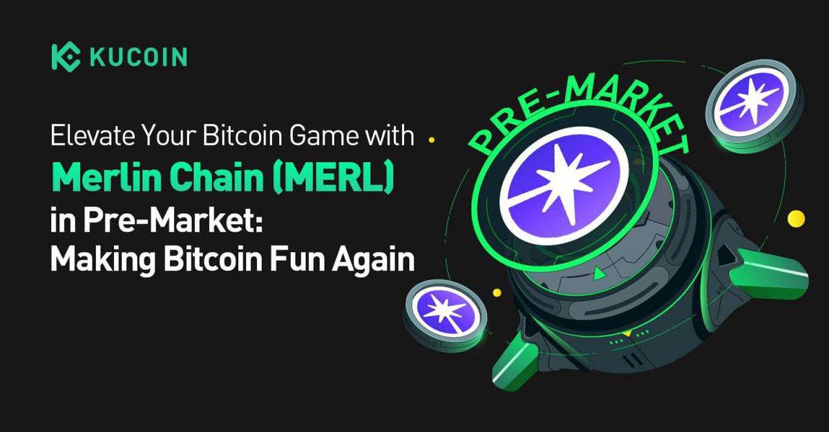 Peringatan Berita Menarik: Peluncuran Pra-Pasar KuCoin dari Token Merlin Chain $MERL! Selami Merlin Chain, Bitcoin Layer 2 dengan ZK-Rollup, jaringan oracle terdesentralisasi, Ketersediaan Data, dan modul bukti penipuan BTC on-chain. Jelajahi di platform Pra-Pasar #KuCoin…