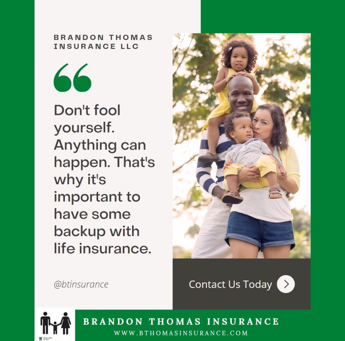 BTInsuranceLLC's tweet photo. Don't fool yourself. Anything can happen. That's why it's important to have some backup with life insurance. Visit our website NOW to get you and your family protected with life insurance coverage! https://t.co/D1ETNV7C2O