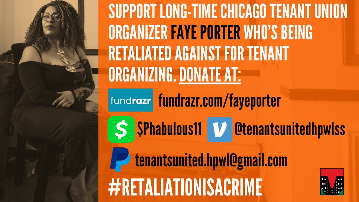 Pls support well-known Chicago organizer Faye who's being specifically targeted for organizing with her neighbors. Donate via any of the apps below or fundrazr.com/fayeporter . Pls share. Solidarity! #RetaliationIsACrime