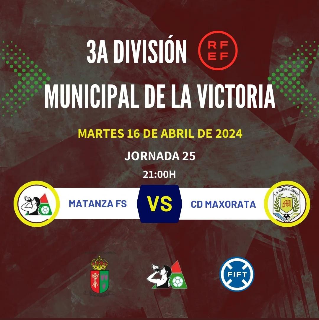 MatanzaSala's tweet photo. #VAMOSMATANZA

SENIOR (@Salacanario):

Martes, 16 de Abril de 2024. 
3a División - Jornada 25 (21:00h) 
Municipal de La Victoria 

@MatanzaSala - @CDMaxorataTfe

¡CADA DÍA A MAS! ⚽💪

¡VAMOS MATANZA! ⚫🔴🟢

#JuntosSomosFuertes #Matanzafs #3aDivision #RFEF #FIFT #Futsal https://t.co/D8u5KqjmRJ