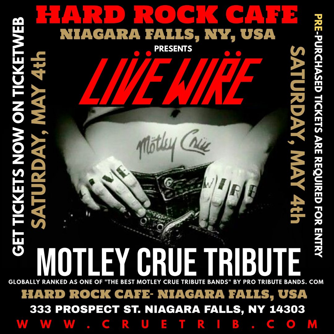 LiveWireTrib's tweet photo. Attention Mötley Crüe fans! Get your tickets!! 
⬇️⬇️⬇️
https://t.co/oATVXLqV6O
LIVE WIRE- The Motley Crue Tribute who is globally ranked as one of "The Best Motley Crue Tribute Bands" by https://t.co/eWB9Ui0j7b coming to THE HARD ROCK CAFE- Niagara Falls, NY, USA. Sat, May 4th. https://t.co/muQ7oFAtvv